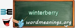 WordMeaning blackboard for winterberry